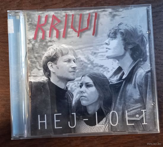 Kriwi – Hej-Loli