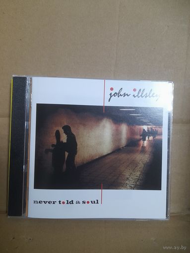 JOHN ILLSLEY ( DIRE STRAITS)  ""NEVER TOLD A SOUL" CD