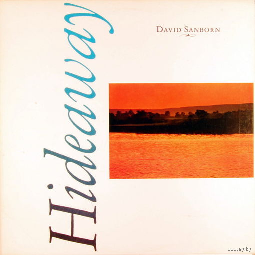 David Sanborn, Hideaway, LP 1980