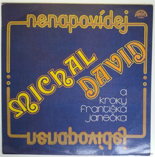 LP Michal David A Kroky Frantiska Janecka - Nenapovidej (1982)