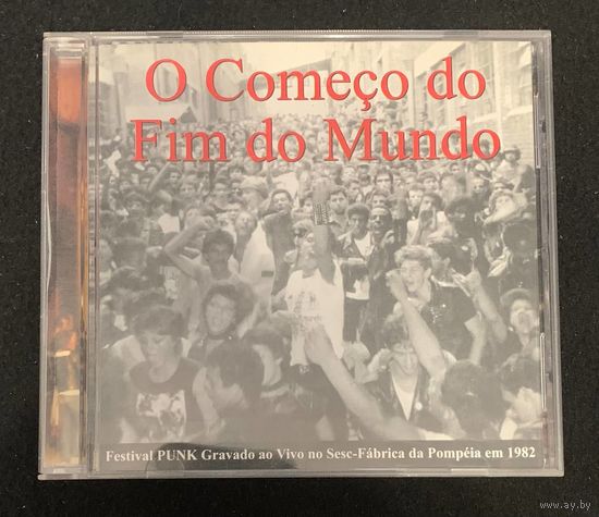 O Comeco do Fim do Mundo