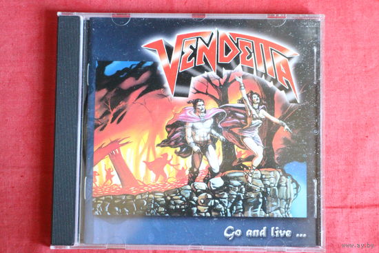 Vendetta - Go And Live, Stay And Die (2010, CD)