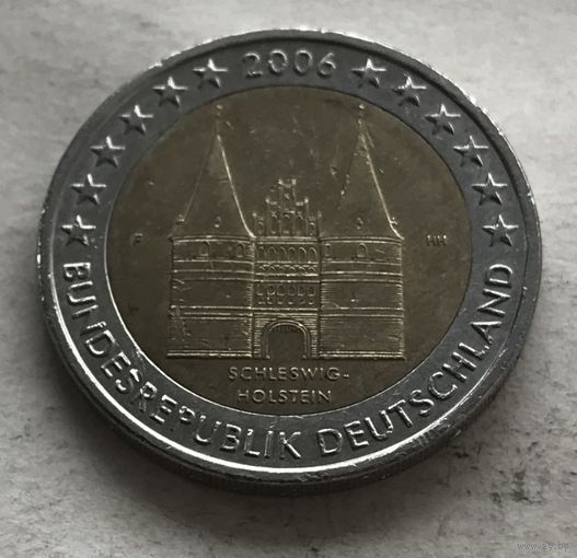 Германия 2 евро 2006 - Голштинские ворота в Любеке, Шлезвиг-Гольштейн (F - Штутгарт)