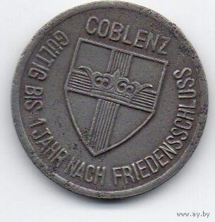ГОРОД КОБЛЕНЦ 25 ПФЕННИГОВ 1918