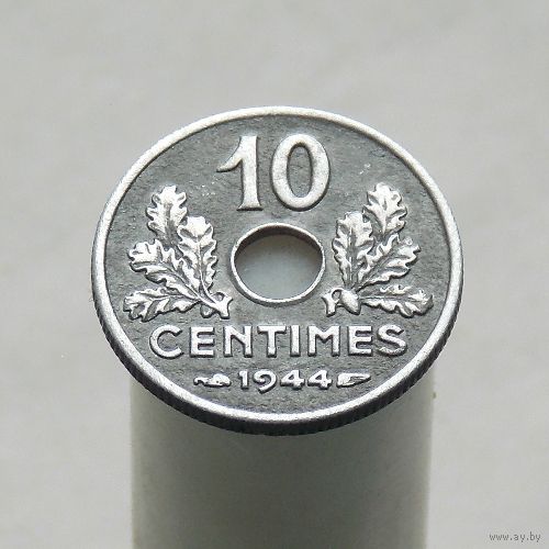 Франция 10 сантимов 1944 17 мм Режим Виши