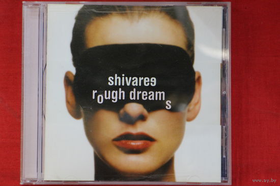 Shivaree – Rough Dreams (2002, CD)