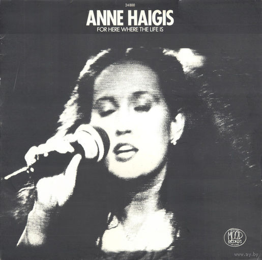 Anne Haigis - For Here Where The Life Is 1981, LP