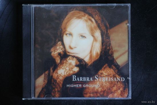 Barbra Streisand – Higher Ground (1997, CD)