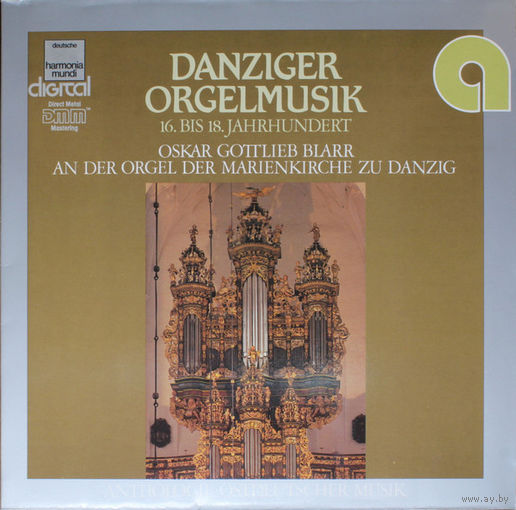 Виниловая пластинка Oskar Gottlieb Blarr Danziger Orgelmusik
