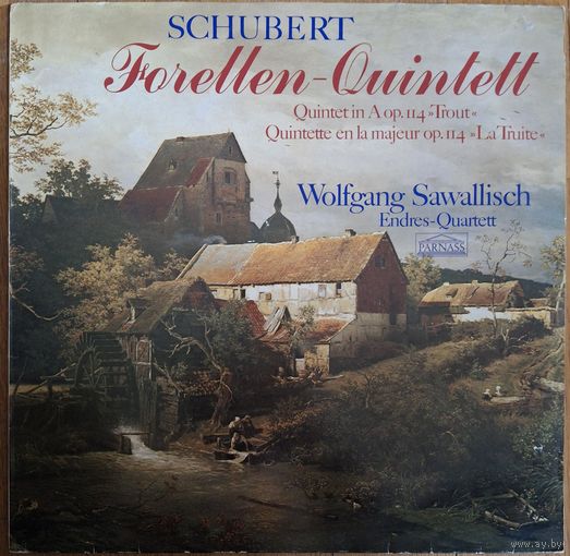 Schubert, Wolfgang Sawallisch, Endres-Quartett – Forellen-Quintett
