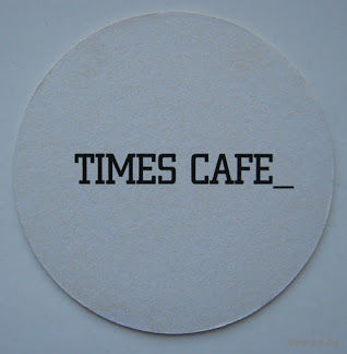 Подставку заведения "Times Cafe" из Бреста.