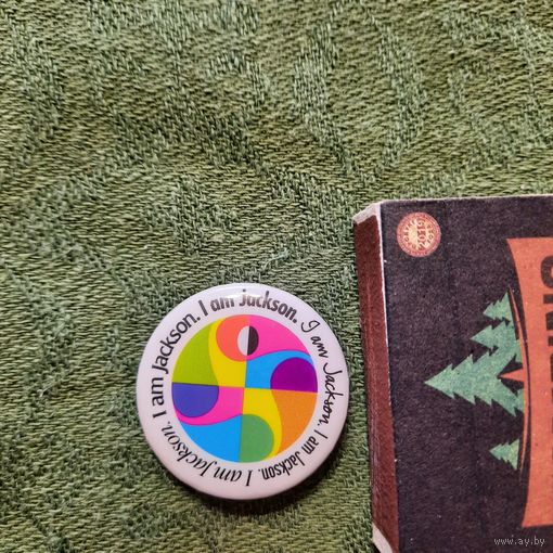 Значок I am Jakson. США Мисисипи 2000г.