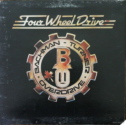 Bachman-Turner Overdrive – Four Wheel Drive, LP 1975