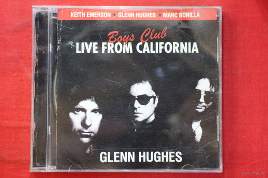 Keith Emerson, Glenn Hughes, Marc Bonilla – Boys Club (Live From California) (2009, CD)