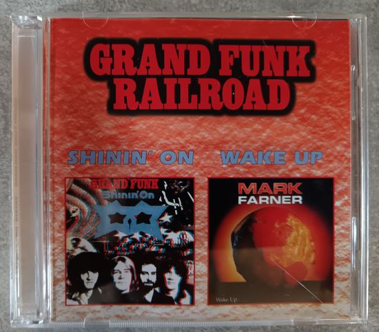 Grand Funk Railroad - Shinin' on/Mark Farner-wake Up, CD