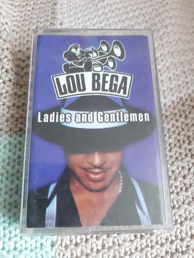 Кассета LOU BEGA. Ladies and Centlemen.