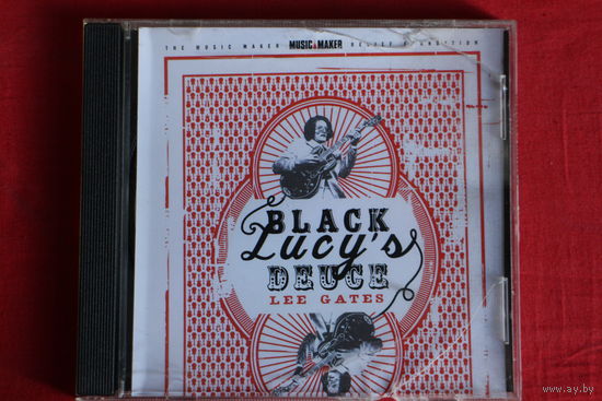 Lee Gates - Black Lucy's Deuce (2006, CDr)