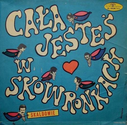 Skaldowie - Cala Jestes W Skowronkach, LP 1969