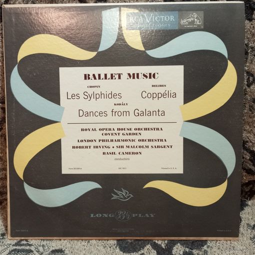 M. Sargent and London PhO; R. Irving and Royal Opera House Orch*.; B. Cameron and London PhO** - Ф. Шопен. Сильфиды /  Л. Делиб. Коппелия* / З. Кодай. Dances from Galanta** - RCA Victor, USA