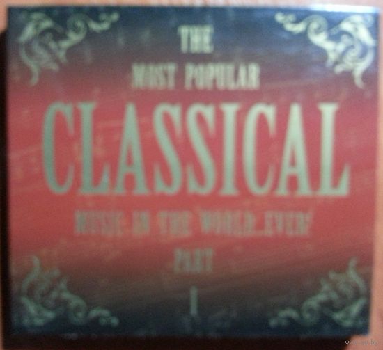 6CD Various – The Most Popular Classical Music In The World...Ever! Part I, II, III (2008)