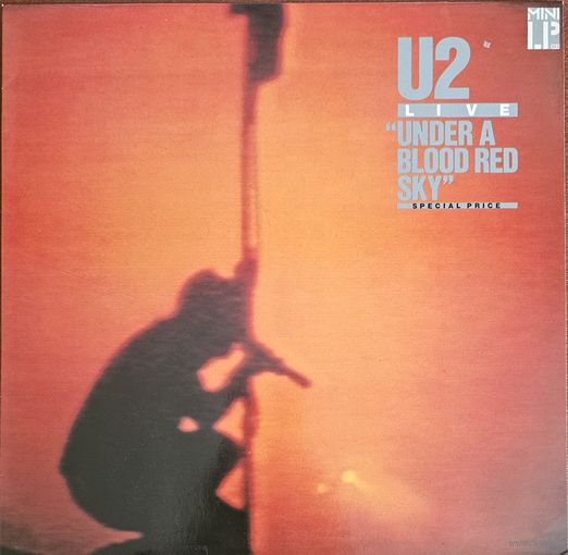 U2. Live Under a Blood Red Sky (FIRST PRESSING)