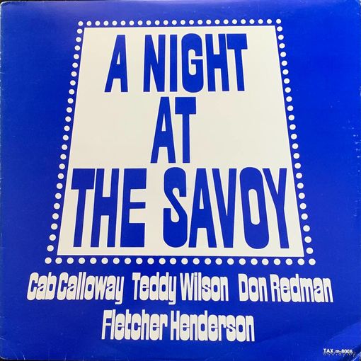 Cab Calloway, Teddy Wilson, Don Redman, Fletcher Henderson – A Night At The Savoy / SWEDEN