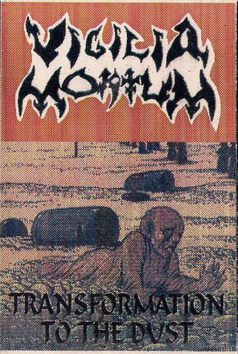Vigilia Mortum "Transformation To The Dust" кассета