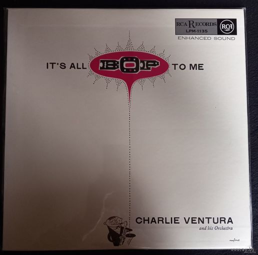 Charlie Ventura And His Orchestra – It's All Bop To Me / Japan