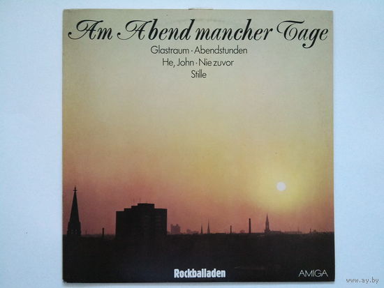 Am Abend Mancher Tage - Rockballaden