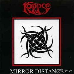 Korpse - Mirror Distance CD