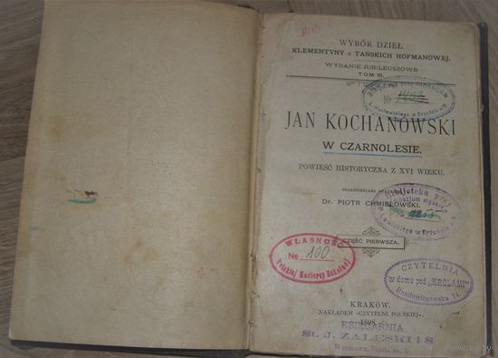 JAN KOCHANOWSKI W CZARNOLESIE. Повесьць.