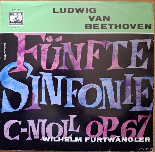 Ludwig van Beethoven - Wilhelm Furtwangler – Funfte Sinfonie. Nr. 5
