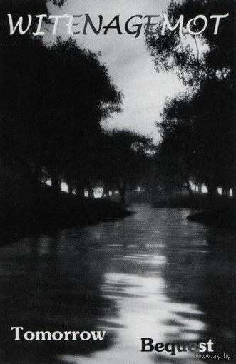 Witenagemot "Tomorrow Bequest" кассета