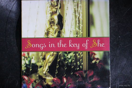 Various - Songs In The Key Of She (2000, CD)