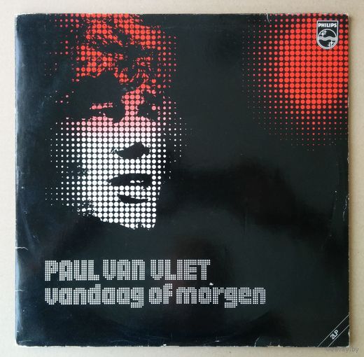 PAUL VAN VLIET - Vandaag Of Morgen (HOLLAND 2LP 1979) 2пластинки