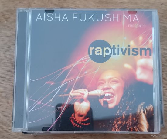 CD Aisha Fukushima Raptivism