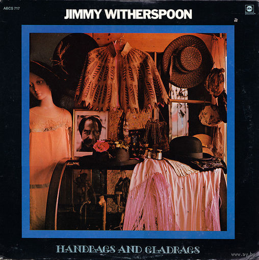 Jimmy Witherspoon, Handbags And Gladrags, LP 1971