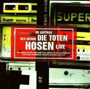Die Toten Hosen Im Auftrag Des Herrn... Live
