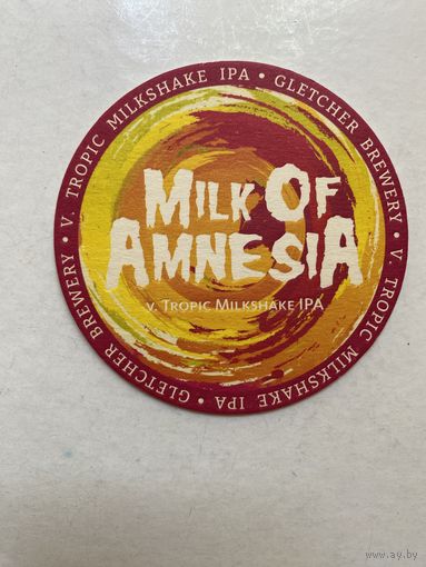 Подставка под пиво Milk Of Amnesia крафтовой пивоварни Gletcher Brewery /г.Клин, Московская обл., Россия/ No 4