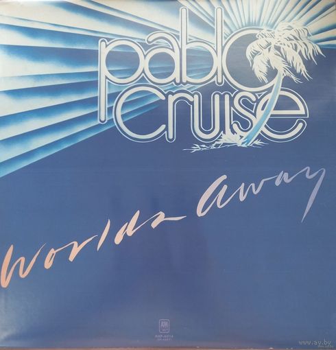 Pablo Cruise – Worlds Away / Japan