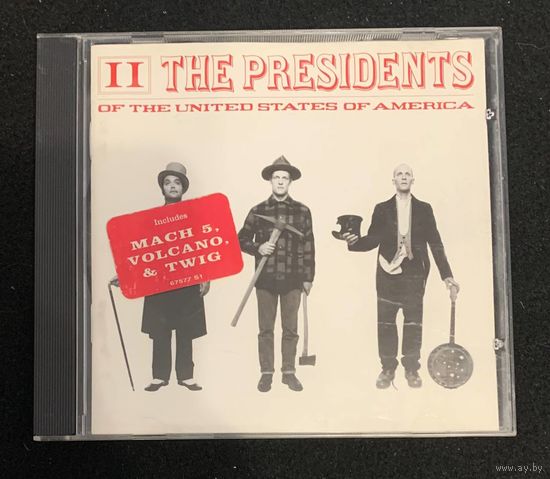 The Presidents Of The United States Of America – II
