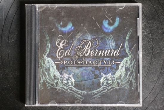 Ed Bernard – Polydactyl (2015, CD)