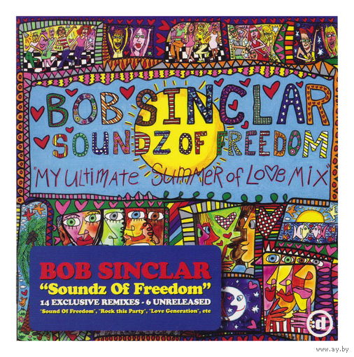 Bob Sinclar - Soundz Of Freedom (2007)
