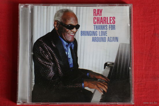 Ray Charles - Thanks For Bringing Love Around Again (2002, CD)