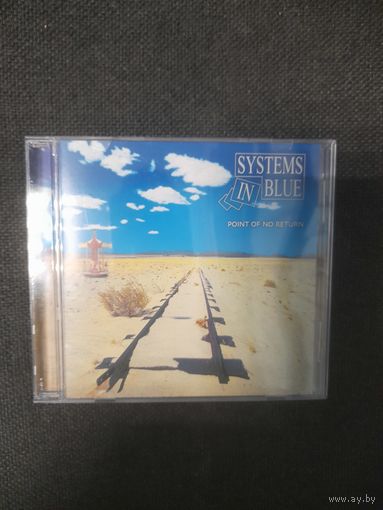 SYSTEMS IN BLUE  "POINT OF NO RETURN "  CD 2005