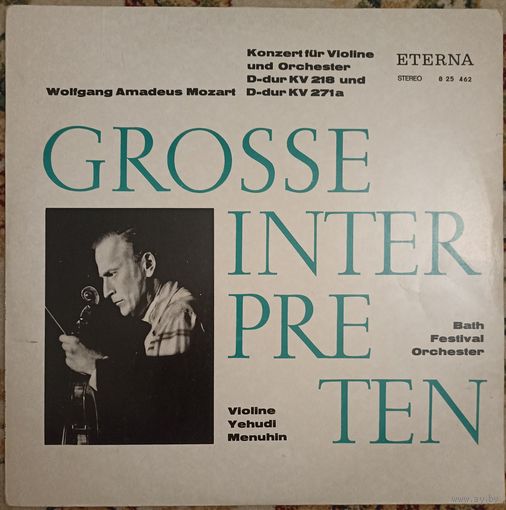 Mozart, Yehudi Menuhin, Bath Festival Orchester – Konzert Fur Violine Und Orchester D-dur KV 218 Und D-dur KV 271a
