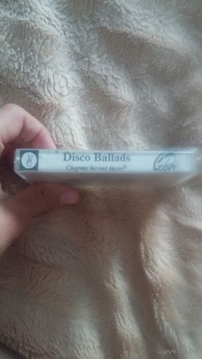 Аудиокассета "Disco Ballads. CD COPY" БЕЗ ТОРГА. ПОЧТОЙ НЕ ВЫСЫЛАЮ