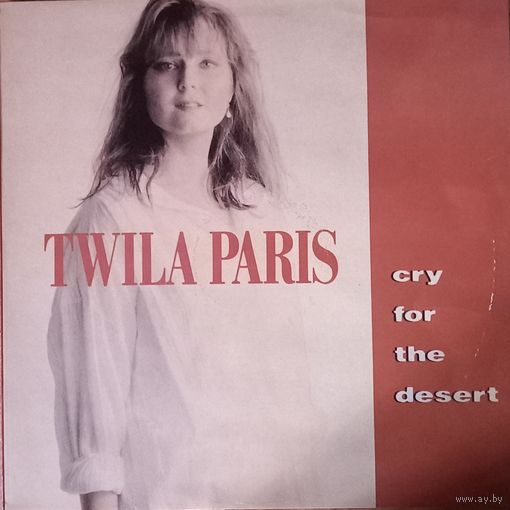 Twila Paris – Cry For The Desert