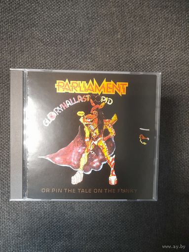 PARLIAMENT "GLIRYHALLASTOOPID" CD 1979