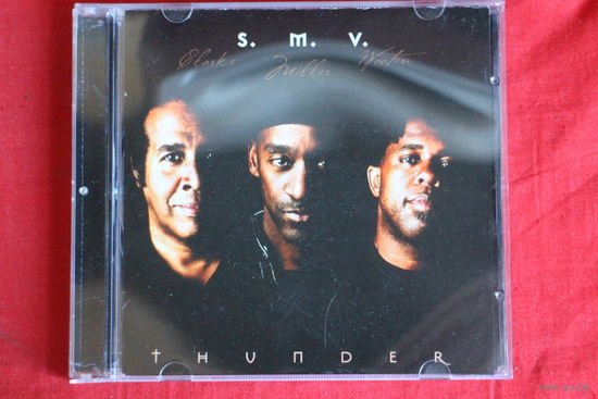S. M. V. – Thunder (2008, CD)